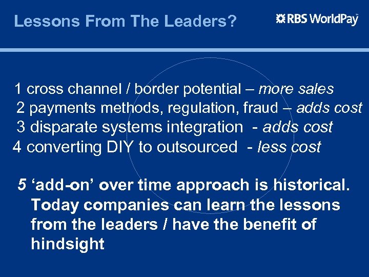 Lessons From The Leaders? 1 cross channel / border potential – more sales 2