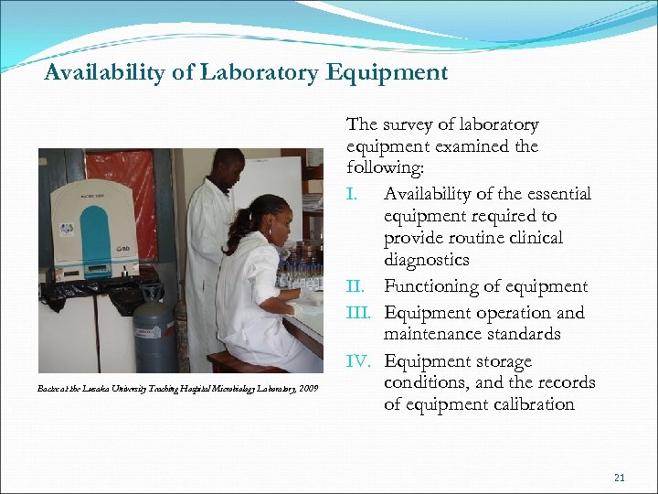 Availability of Laboratory Equipment Bactec at the Lusaka University Teaching Hospital Microbiology Laboratory, 2009