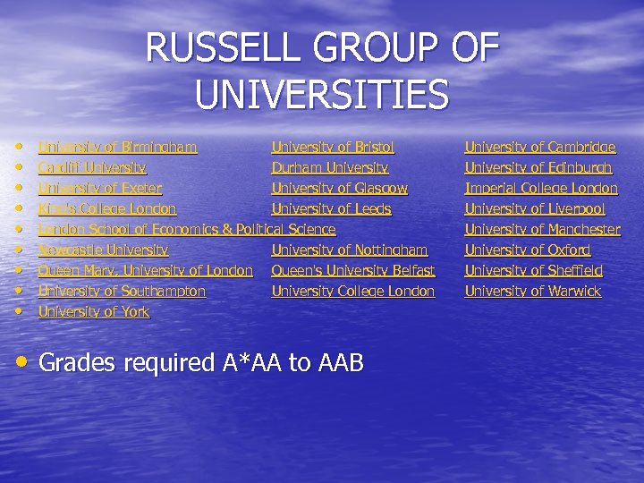 RUSSELL GROUP OF UNIVERSITIES • • • University of Birmingham University of Bristol Cardiff