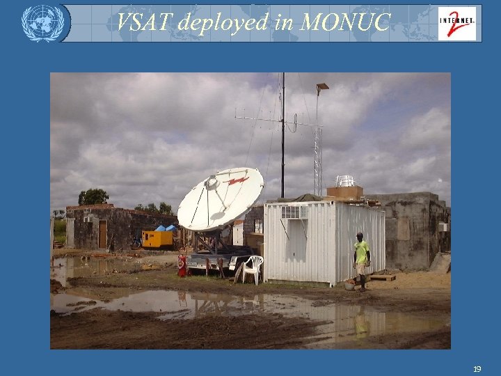 VSAT deployed in MONUC 19 