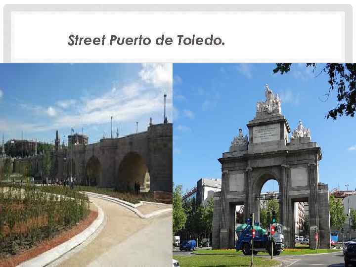 Street Puerto de Toledo. 