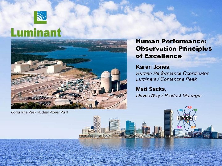 Human Performance: Observation Principles of Excellence Karen Jones, Human Performance Coordinator Luminant / Comanche