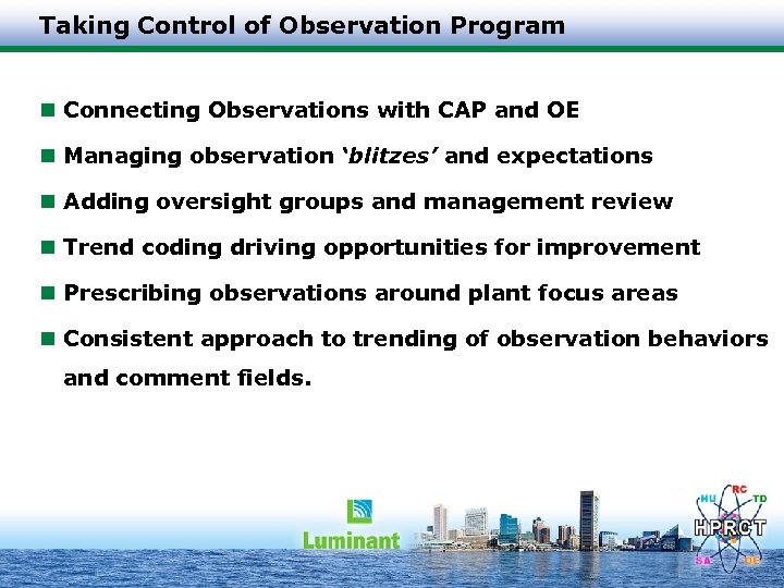 Taking Control of Observation Program Connecting Observations with CAP and OE Managing observation ‘blitzes’