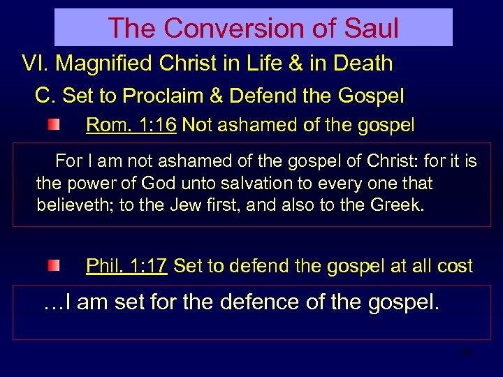 The Conversion of Saul VI. Magnified Christ in Life & in Death C. Set