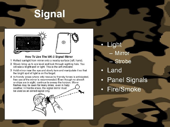 Signal • Light – Mirror – Strobe • Land • Panel Signals • Fire/Smoke