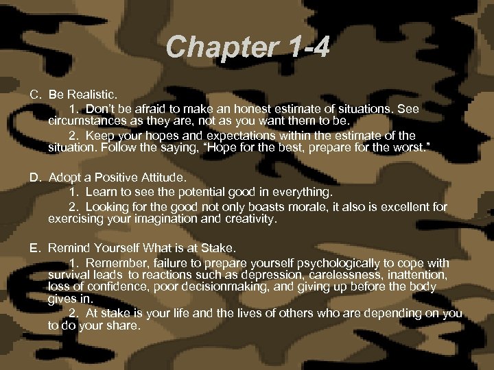 Chapter 1 -4 C. Be Realistic. 1. Don’t be afraid to make an honest