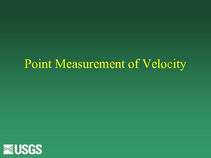 Point Measurement of Velocity 