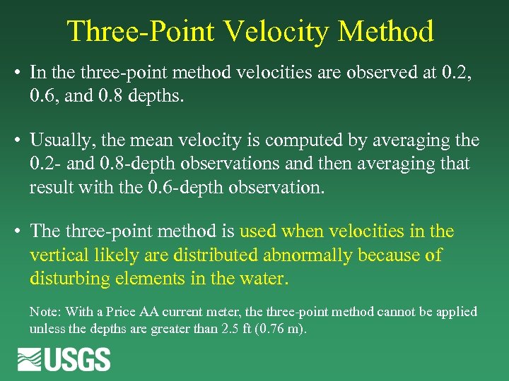 Three-Point Velocity Method • In the three-point method velocities are observed at 0. 2,