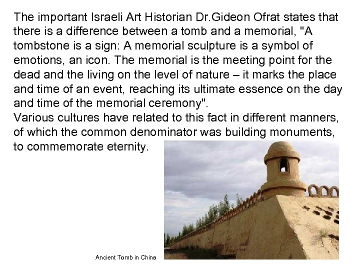 The important Israeli Art Historian Dr. Gideon Ofrat states that there is a difference