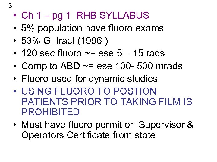 3 • • Ch 1 – pg 1 RHB SYLLABUS 5% population have fluoro