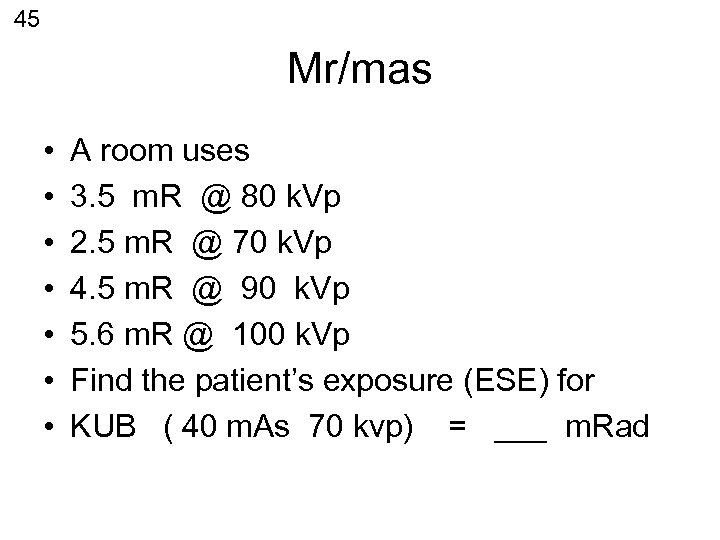 45 Mr/mas • • A room uses 3. 5 m. R @ 80 k.