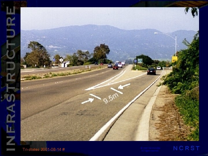 Tri-states 2001 -08 -14 # © 1999 Val Noronha All rights reserved NCRST 