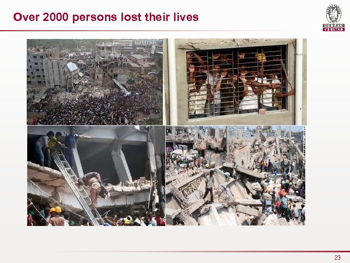 Over 2000 persons lost their lives 23 