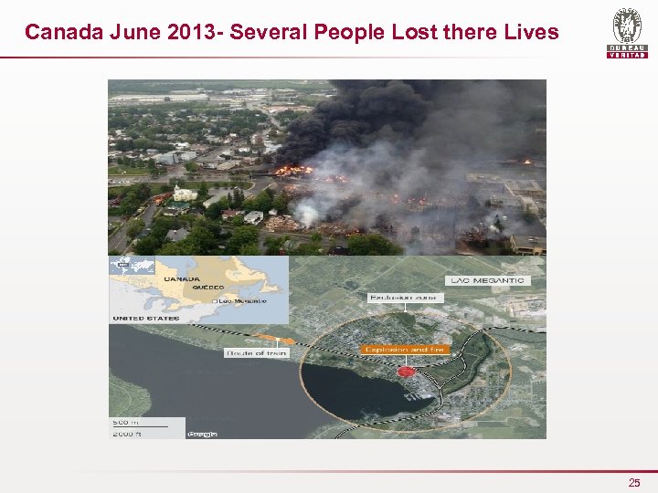 Canada June 2013 - Several People Lost there Lives 25 