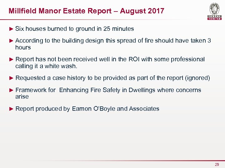 Millfield Manor Estate Report – August 2017 ► Six houses burned to ground in