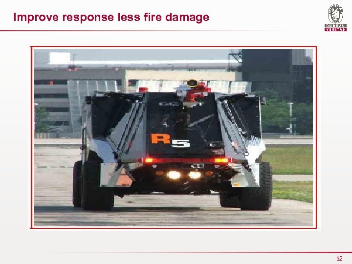 Improve response less fire damage 52 