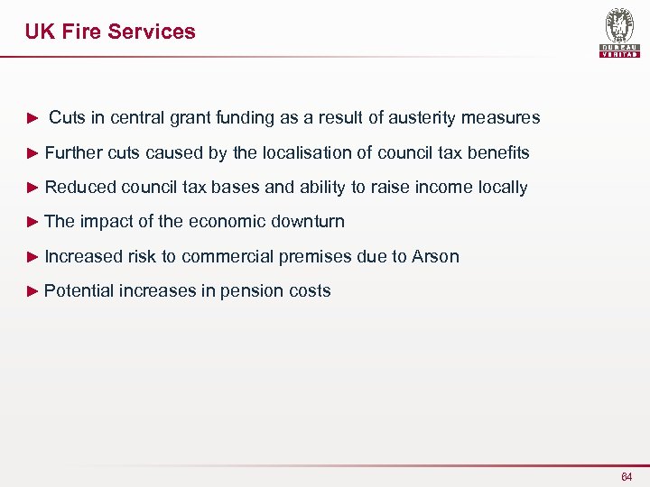 UK Fire Services ► Cuts in central grant funding as a result of austerity