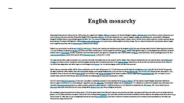 English monarchy Following Viking raids and settlement in the ninth century, the Anglo-Saxon kingdom