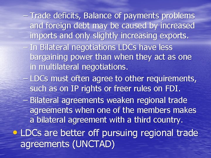 – Trade deficits, Balance of payments problems and foreign debt may be caused by