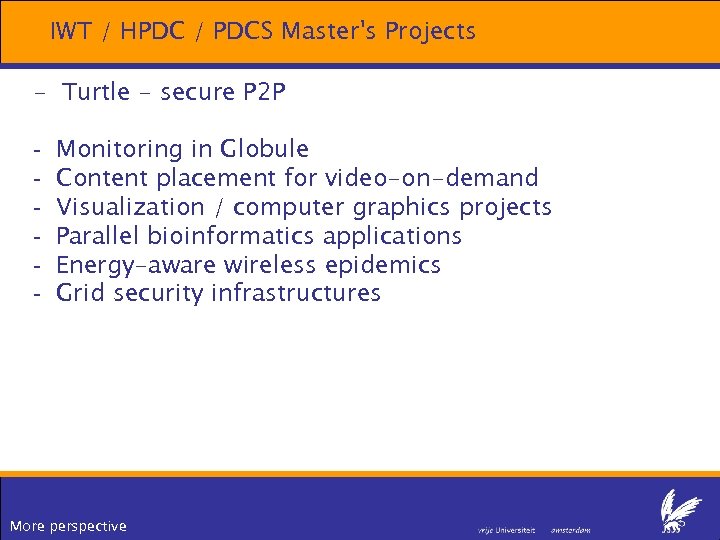IWT / HPDC / PDCS Master's Projects - Turtle - secure P 2 P