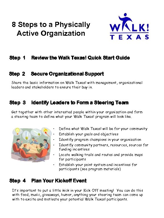 8 Steps to a Physically Active Organization Step 1 Review the Walk Texas! Quick