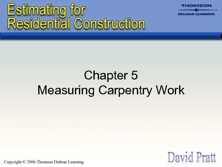 Chapter 5 Measuring Carpentry Work 