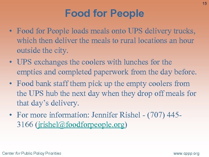 15 Food for People • Food for People loads meals onto UPS delivery trucks,