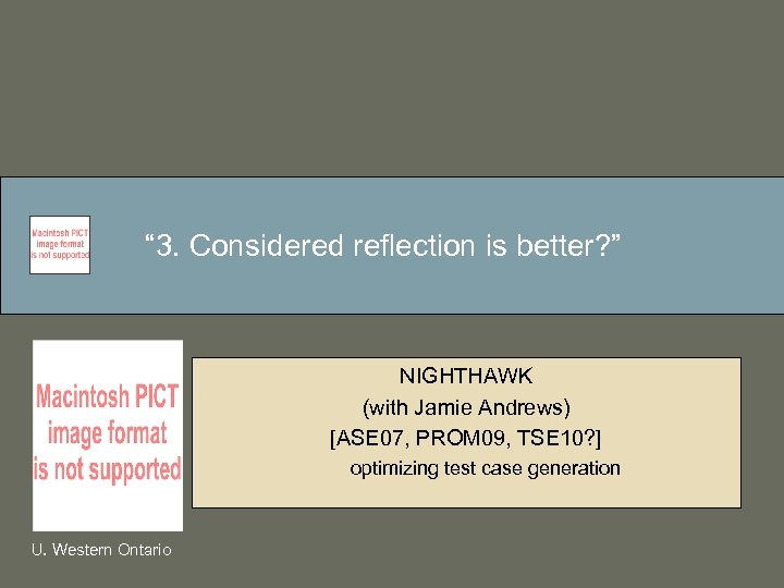 “ 3. Considered reflection is better? ” NIGHTHAWK (with Jamie Andrews) [ASE 07, PROM