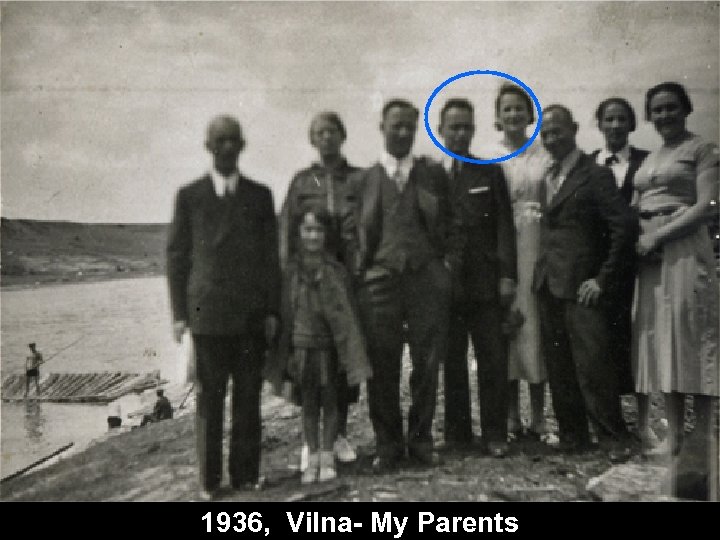 1936, Vilna- My Parents 