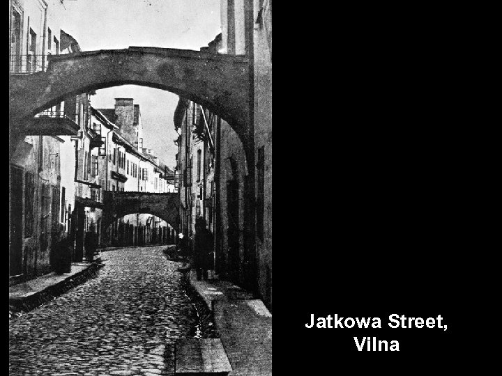 Jatkowa Street, Vilna 