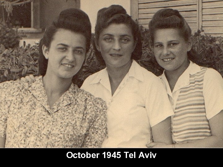 October 1945 Tel Aviv 