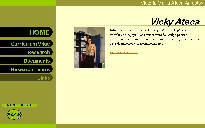 Victoria María Ateca Amestoy Vicky Ateca HOME Curriculum Vitae Research Documents Research Teams Links