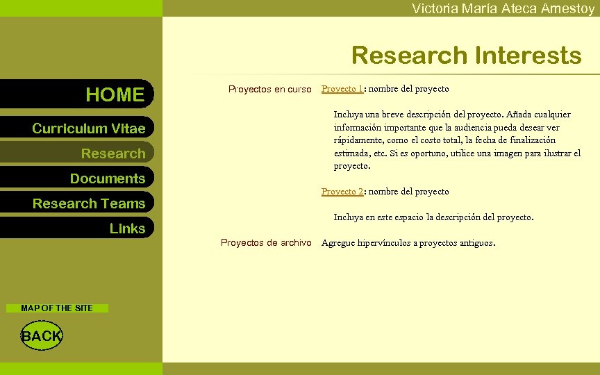 Victoria María Ateca Amestoy Research Interests HOME Proyectos en curso Incluya una breve descripción