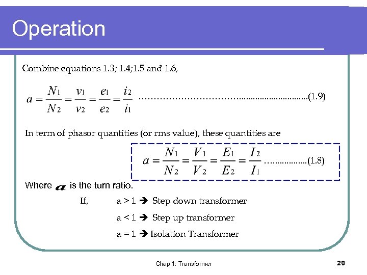 Operation Combine equations 1. 3; 1. 4; 1. 5 and 1. 6, ………………. .