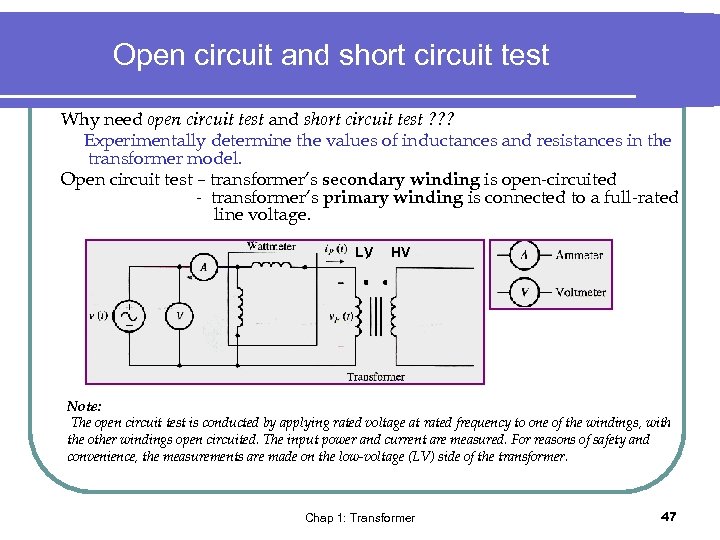 Open circuit and short circuit test Why need open circuit test and short circuit