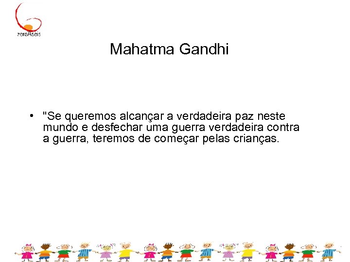 Mahatma Gandhi • 