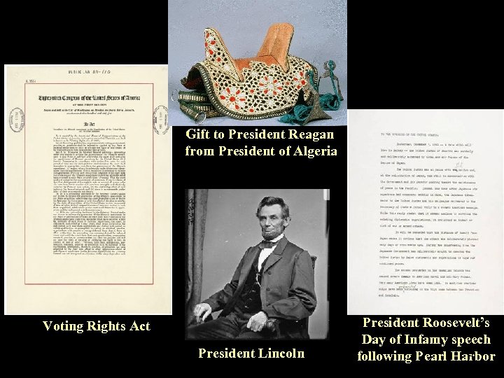 Gift to President Reagan from President of Algeria Voting Rights Act President Lincoln President