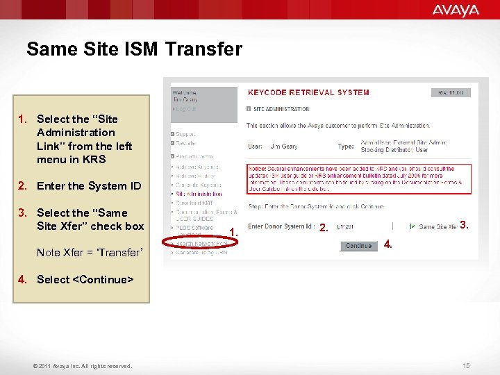 Same Site ISM Transfer 1. Select the “Site Administration Link” from the left menu