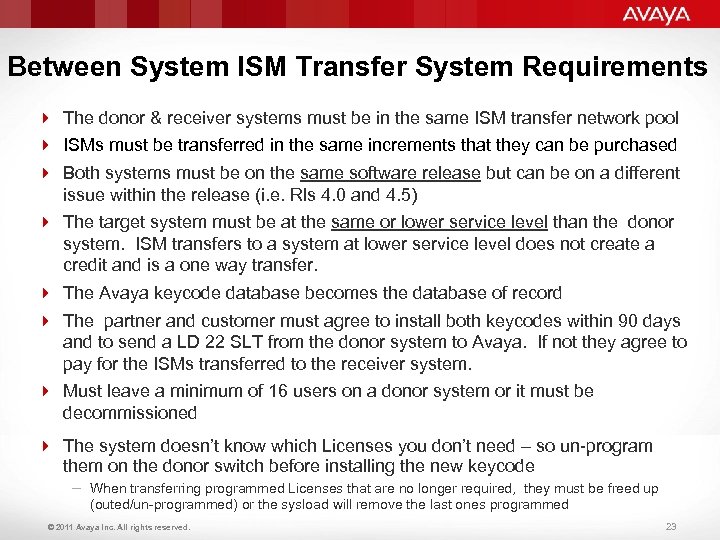 Between System ISM Transfer System Requirements 4 The donor & receiver systems must be