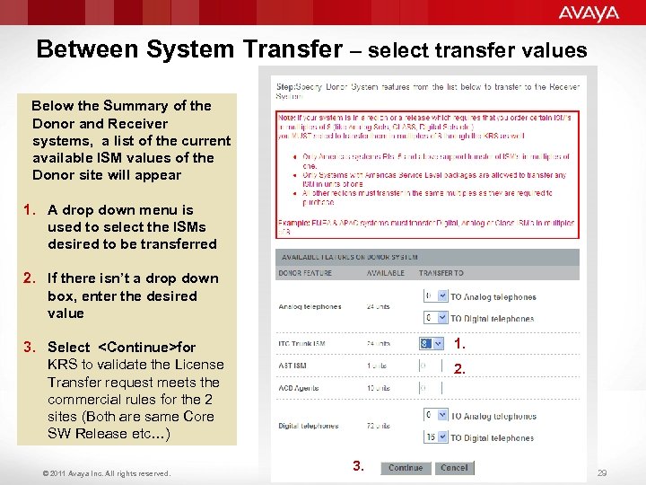 Between System Transfer – select transfer values Below the Summary of the Donor and