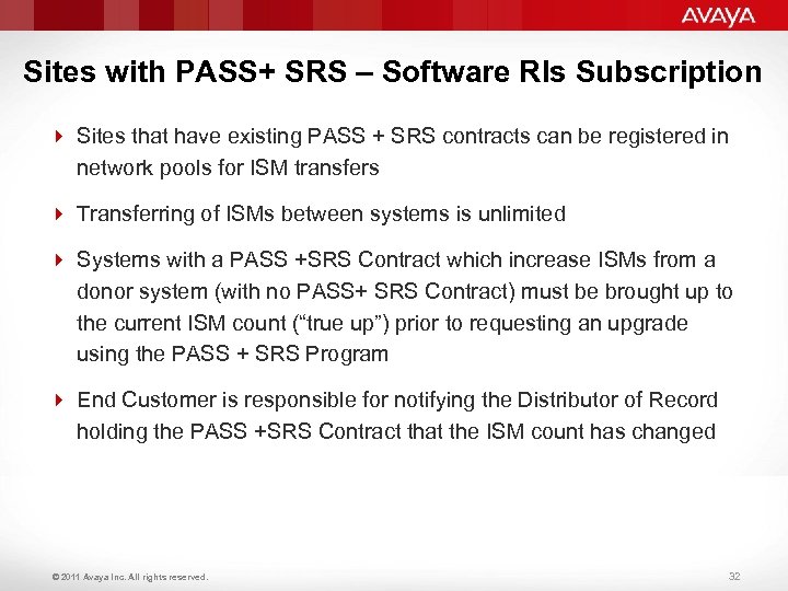 Sites with PASS+ SRS – Software Rls Subscription 4 Sites that have existing PASS