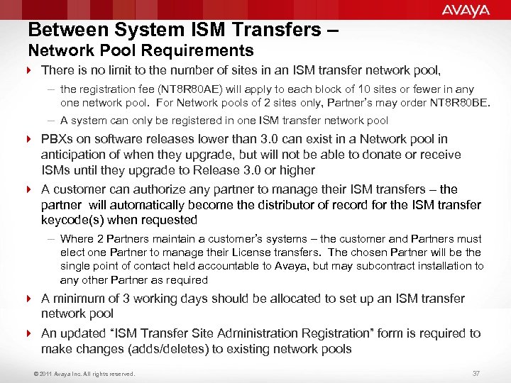 Between System ISM Transfers – Network Pool Requirements 4 There is no limit to