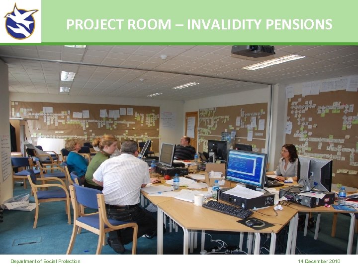 PROJECT ROOM – INVALIDITY PENSIONS Department of Social Protection 14 December 2010 