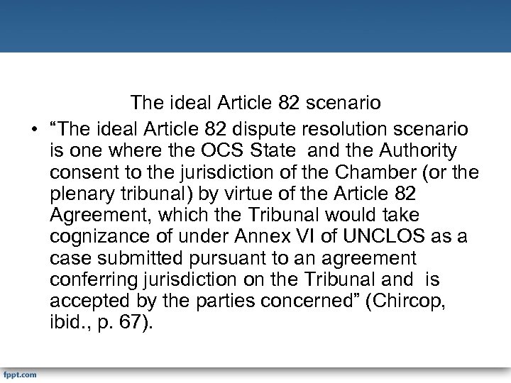 The ideal Article 82 scenario • “The ideal Article 82 dispute resolution scenario is