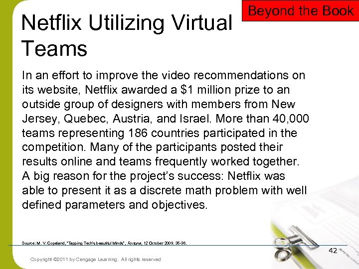 Netflix Utilizing Virtual Teams Beyond the Book In an effort to improve the video