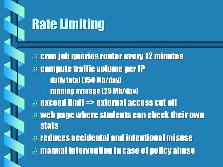 Rate Limiting b cron job queries router every 12 minutes b compute traffic volume