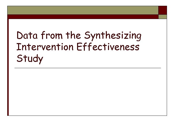 Data from the Synthesizing Intervention Effectiveness Study 