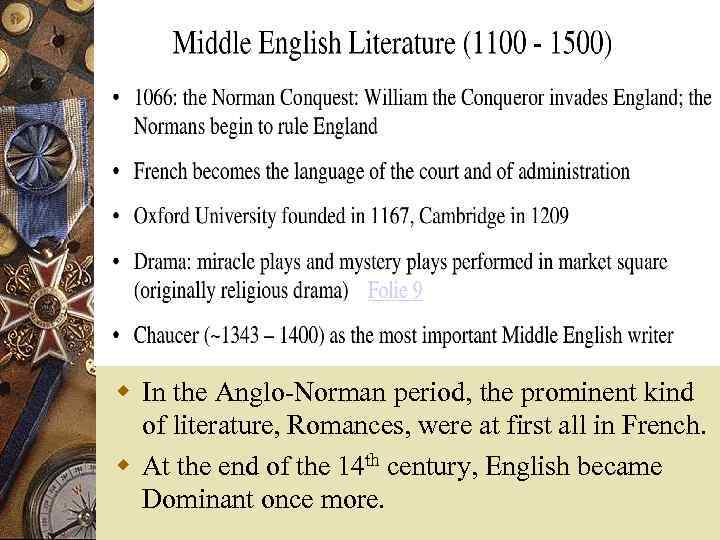 6. The Norman Conquest establishment of feudalism in England. w In 1066, Duke William