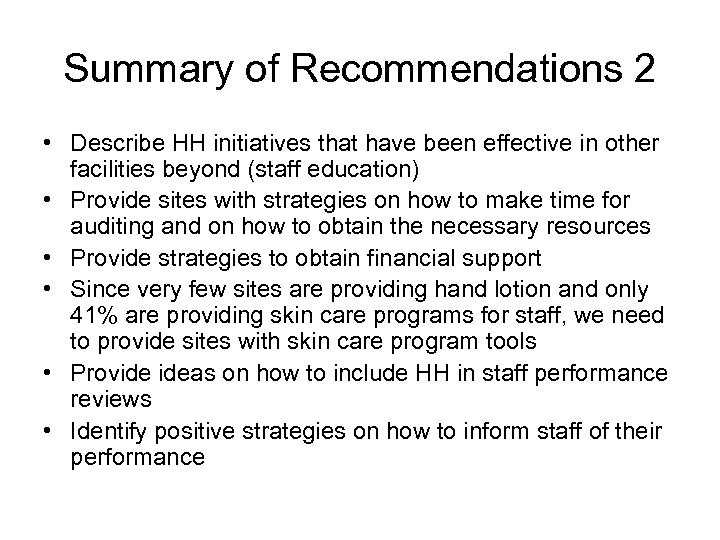 Summary of Recommendations 2 • Describe HH initiatives that have been effective in other