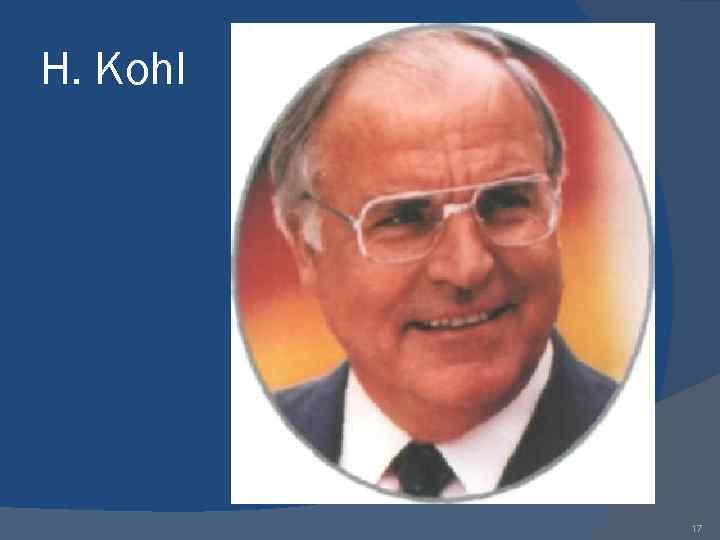 H. Kohl 17 